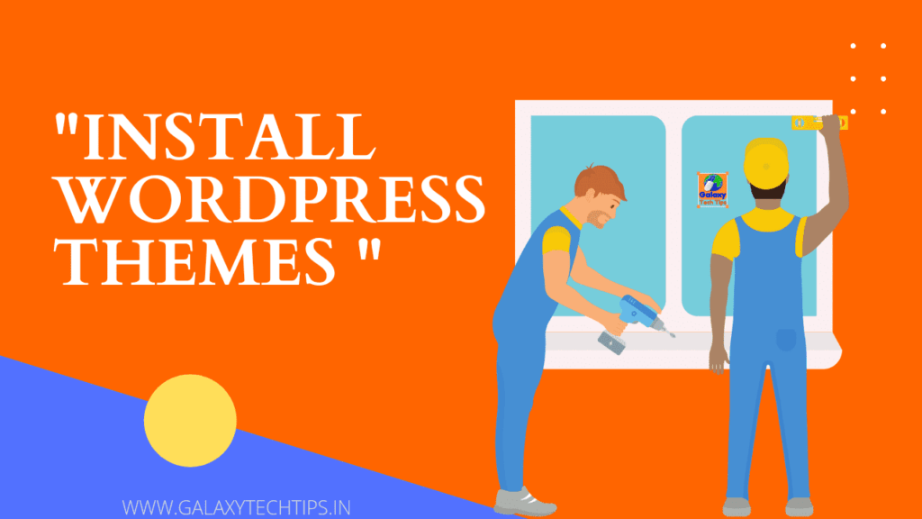 Install Theme in WordPress Manually 